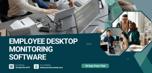 The Ultimate Guide to Choosing the Right Employee Desktop Monitoring Software