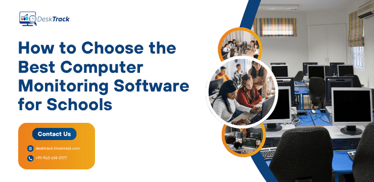 How to Choose the Best Computer Monitoring Software for Schools