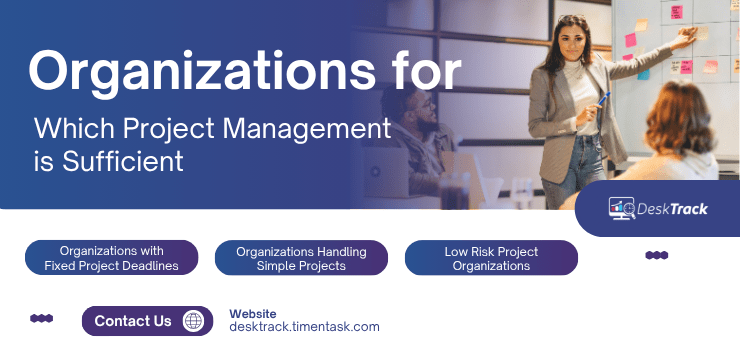 Organizations for Which Project Management is Sufficient