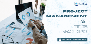 Project Management vs Time Tracking: Which One Do You Need in 2025?