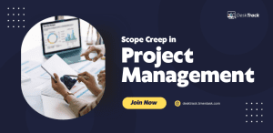 What is Scope Creep in Project Management?