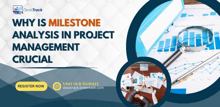 Why is Milestone Analysis in Project Management Crucial
