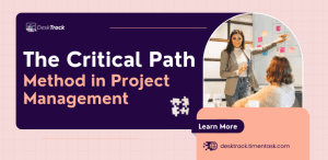 The Critical Path Method in Project Management: A Complete Guide [2025]