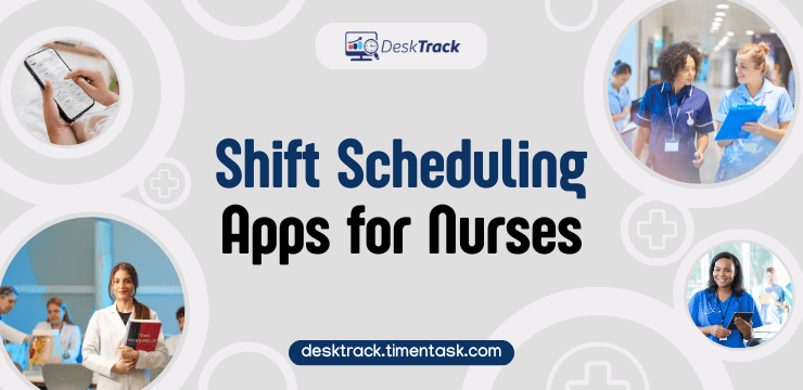 Shift Scheduling Apps for Nurses