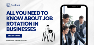 All You Need to Know About Job Rotation in Businesses