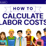 How to Calculate Labor Costs: A Step-by-Step Guide