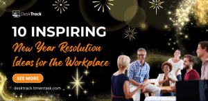 10 Inspiring New Year Resolution Ideas for the Workplace