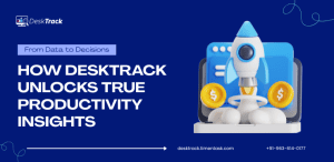 How-DeskTrack-Unlocks-True-Productivity-Insights
