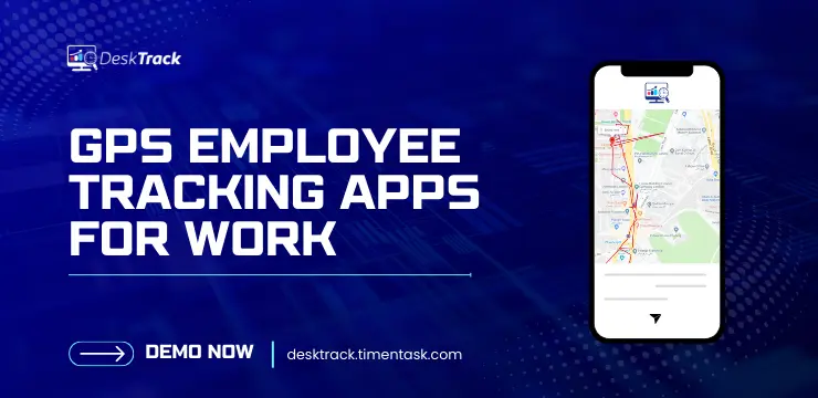 GPS-Employee-Tracking-Apps-for-Work
