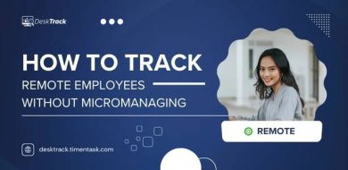 How to Track Remote Employees Without Micromanaging: A Complete Guide for 2026